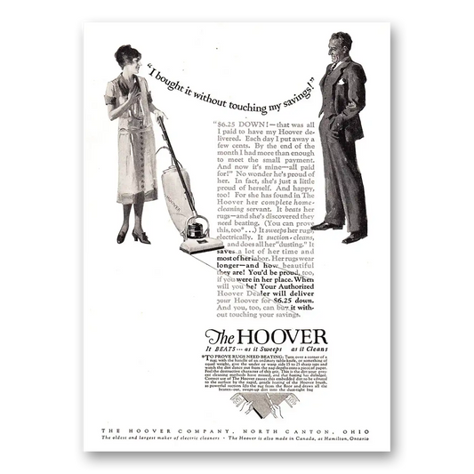 1925 Hoover Vacuum I Bought It Without Touching My Savings Vintage Magazine Print Ad