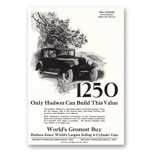 1925 Hudson Motor Car Only Hudson Can Build This Value Vintage Magazine Print Ad