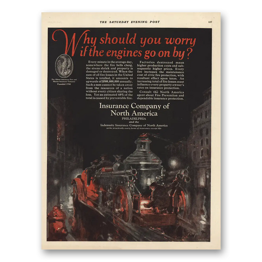 1925 Insurance Company North America INA Should You Worry If Engines Go On By Vintage Magazine Print Ad