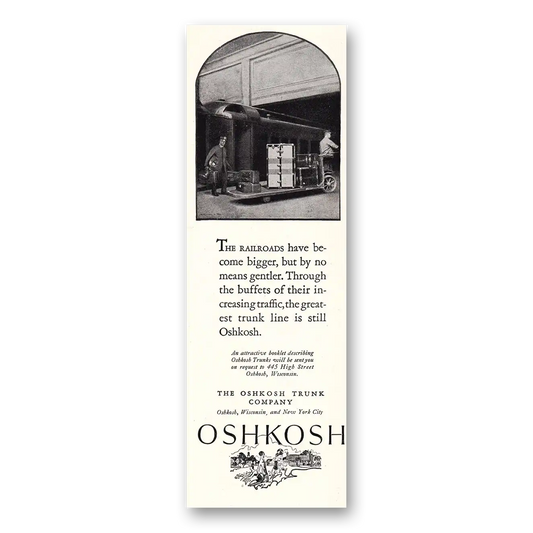 1925 Oshkosh Trunks and Luggage Railroads Have Become Bigger Vintage Magazine Print Ad