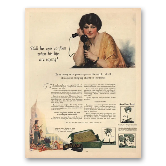 1925 Palmolive Soap Will His Eyes Confirm What His Lips Are Saying Vintage Magazine Print Ad