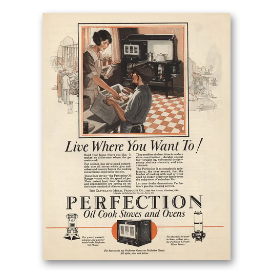 1925 Perfection Stove Live Where You Want To Vintage Magazine Print Ad