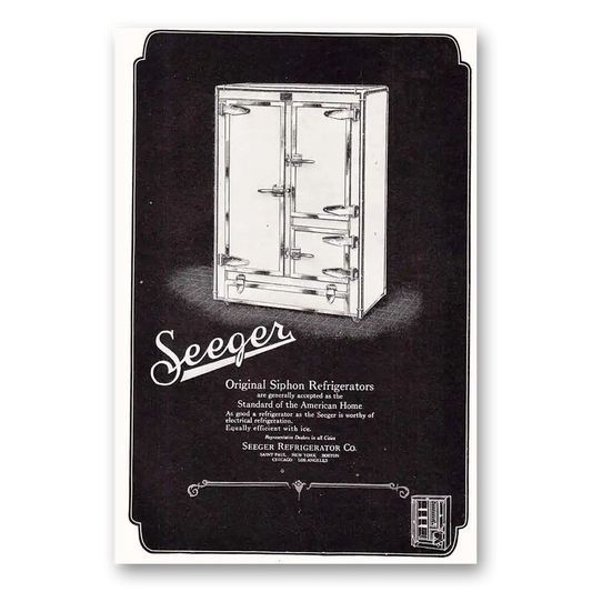 1925 Seeger Refrigerator Original Siphon Refrigerators Vintage Magazine Print Ad