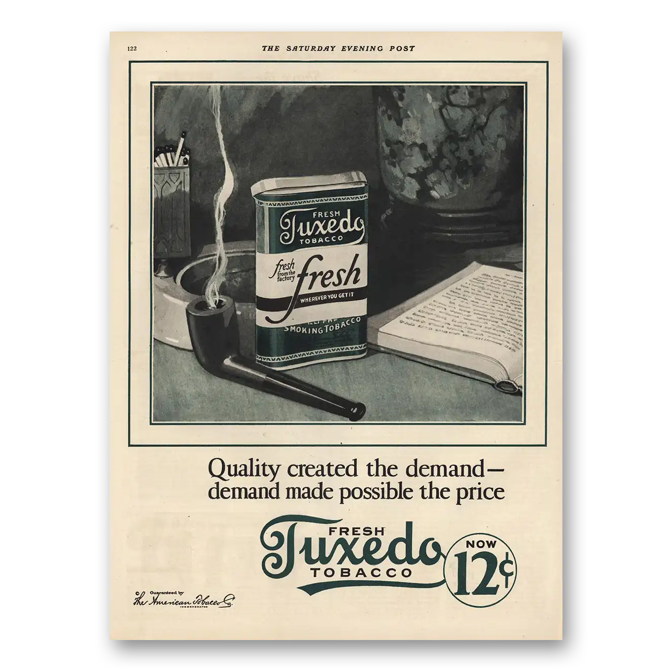 1925 Tuxedo Tobacco Quality Created the Demand Vintage Magazine Print Ad