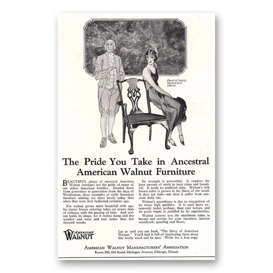 1925 American Walnut Pride You Take in Ancestral American Walnut Furniture Vintage Magazine Print Ad