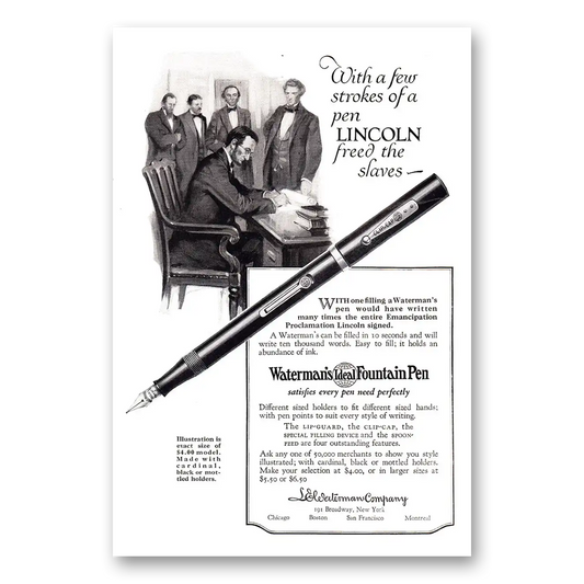 1925 Watermans Ideal Fountain Pen Lincoln Freed the Slaves Vintage Magazine Print Ad