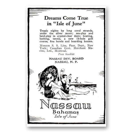 1926 Nassau Bahamas Dreams Come True in Isle of June Vintage Magazine Print Ad