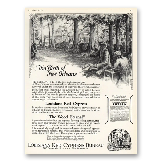 1926 Louisiana Red Cypress Birth of New Orleans Vintage Magazine Print Ad