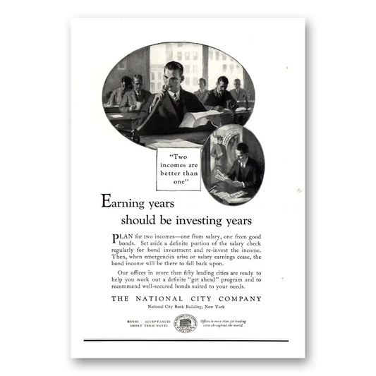 1926 National City Company Earning Years Should Be Investing Years Vintage Magazine Print Ad