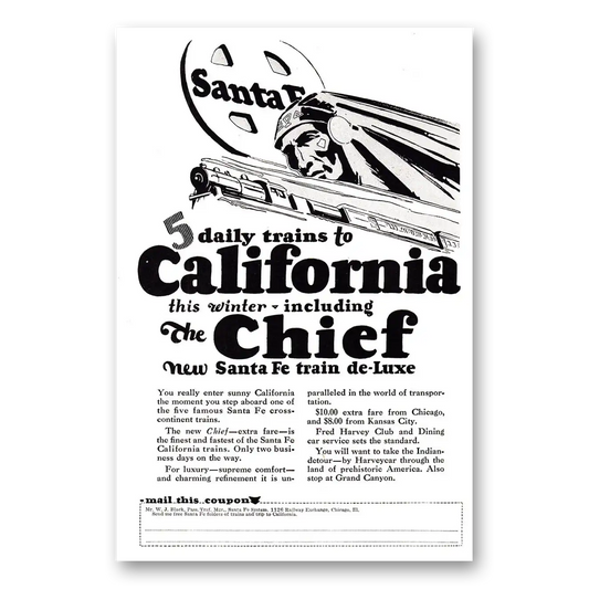 1926 Santa Fe Railway Daily Trains to California this Winter Including the Chief Vintage Magazine Print Ad