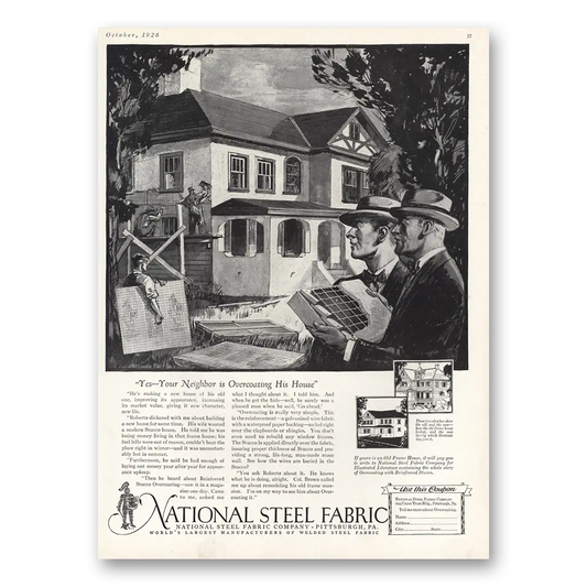 1926 National Steel Fabric Neighbor Overcoating His House Vintage Magazine Print Ad