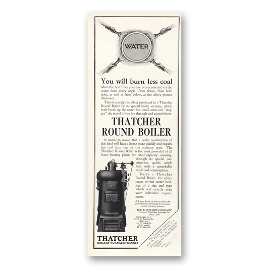 1926 Thatcher Round Boiler You Will Burn Less Coal Vintage Magazine Print Ad