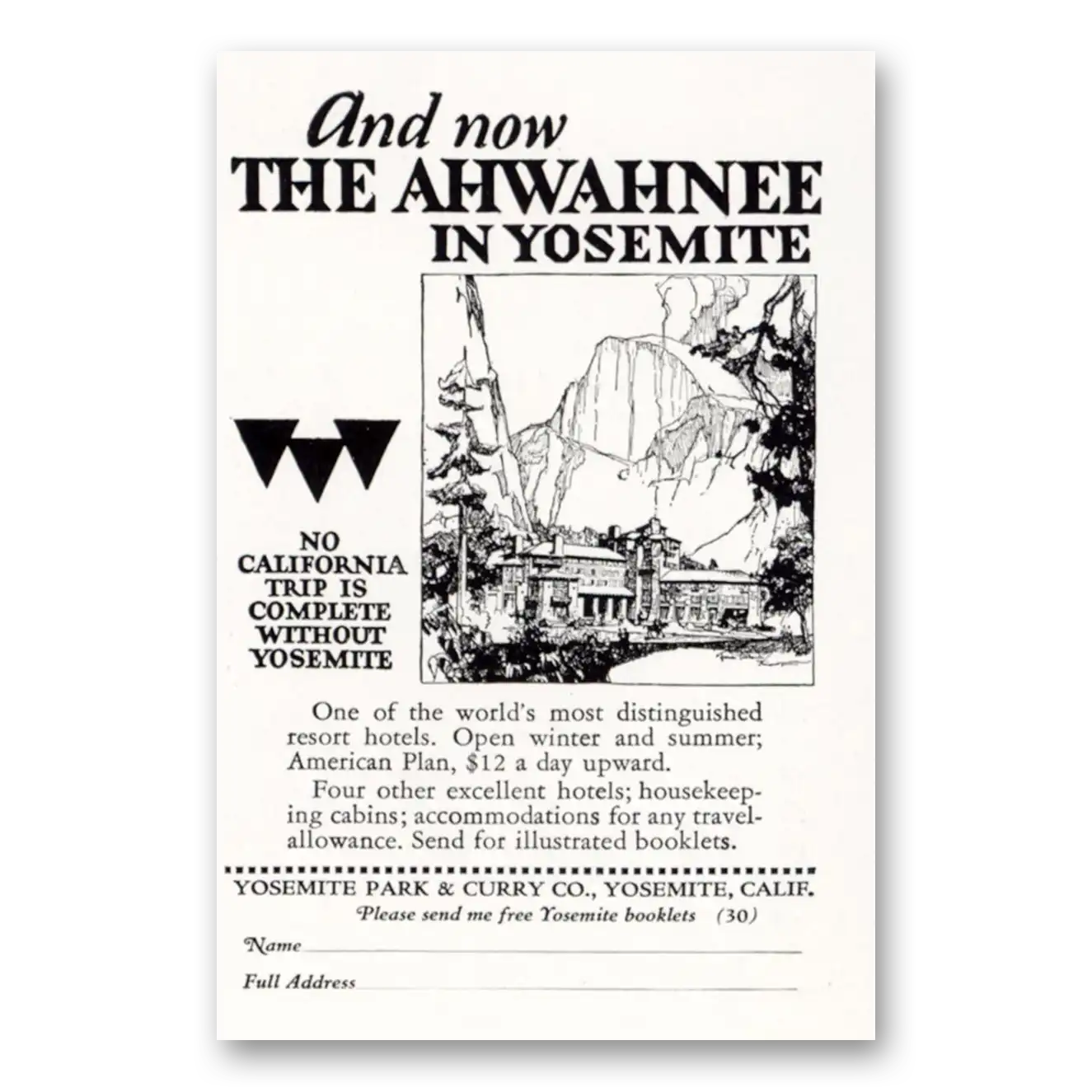 1927 Ahwahnee Hotel Yosemite No California Trip is Complete Vintage Magazine Print Ad