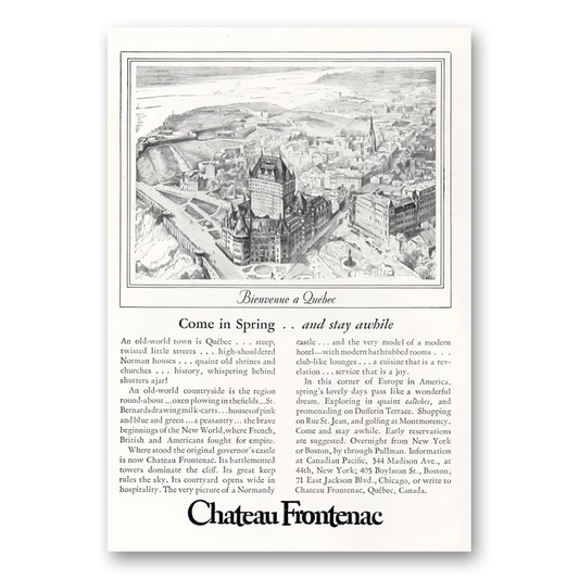 1927 Chateau Frontenac Hotel Come In Spring and Stay Awhile Vintage Magazine Print Ad