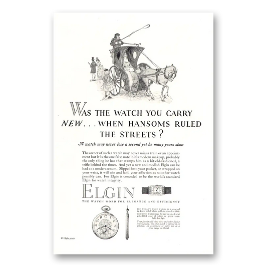 1927 Elgin Watch When Hansoms Ruled the Streets Vintage Magazine Print Ad