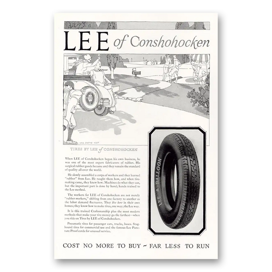 1927 Lee of Conshohocken Tires Cost No More to Buy Vintage Magazine Print Ad