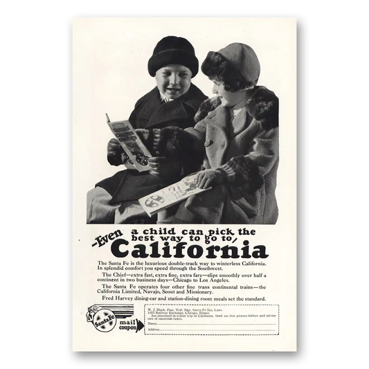 1927 Santa Fe Railway Child Can Pick the Best Way to Go California Vintage Magazine Print Ad