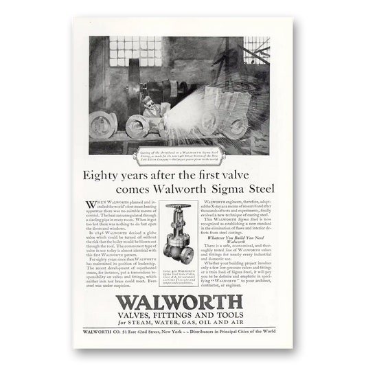 1927 Walworth Valves Fittings and Tools Sigma Steel Eighty Years After the First Valve Vintage Magazine Print Ad