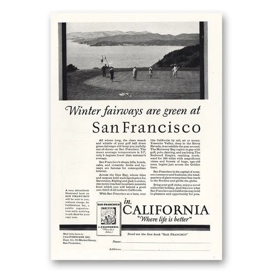 1928 San Francisco California Winters Fairways Are Green San Francisco Vintage Magazine Print Ad