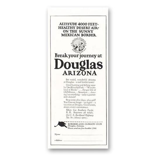 1928 Douglas Arizona Break Your Journey Vintage Magazine Print Ad