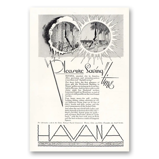 1928 Cuba Havana Pleasure Saving Time Vintage Magazine Print Ad