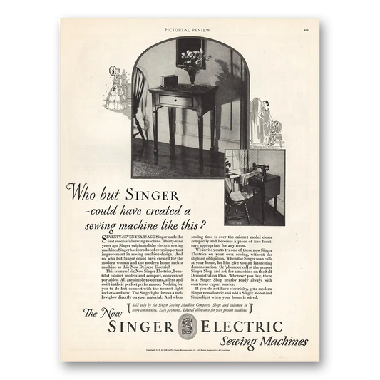 1928 Singer Sewing Machine Who But Singer Could Have Created Vintage Magazine Print Ad