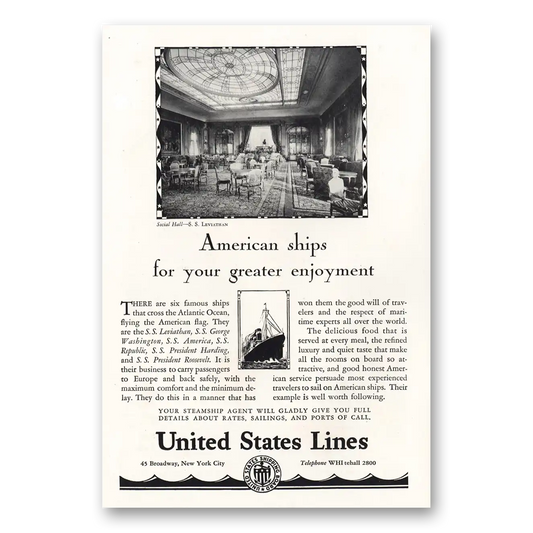 1928 United States Lines American Ships Greater Enjoyment Vintage Magazine Print Ad