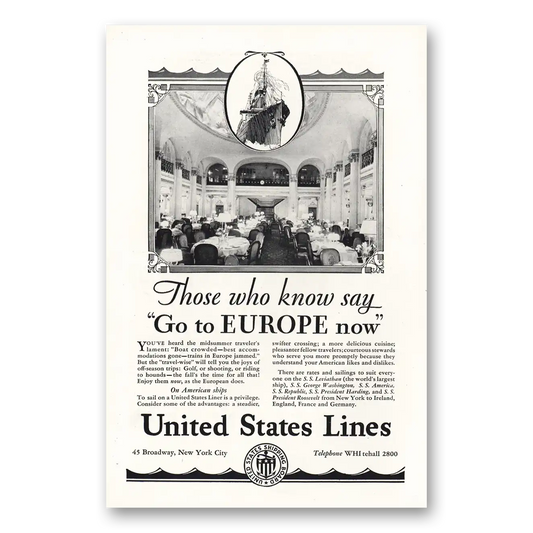 1928 United States Lines Those Who Know Say Go To Europe Vintage Magazine Print Ad