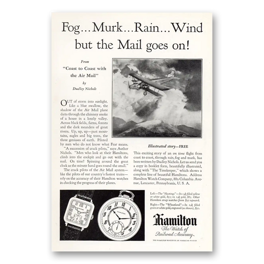 1929 Hamilton Watch Fog Murk Rain Wind But the Mail Goes On Vintage Magazine Print Ad