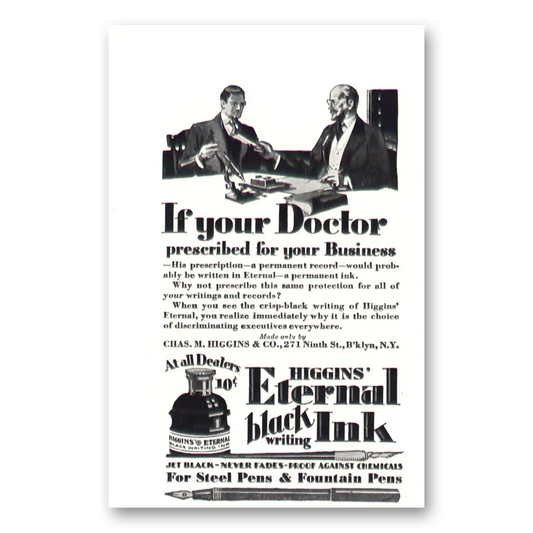 1929 Higgins Eternal Black Ink Your Doctor Prescribed Vintage Magazine Print Ad