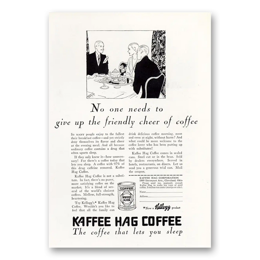 1929 Kaffee Hag Coffee No One Needs To Give Up Vintage Magazine Print Ad