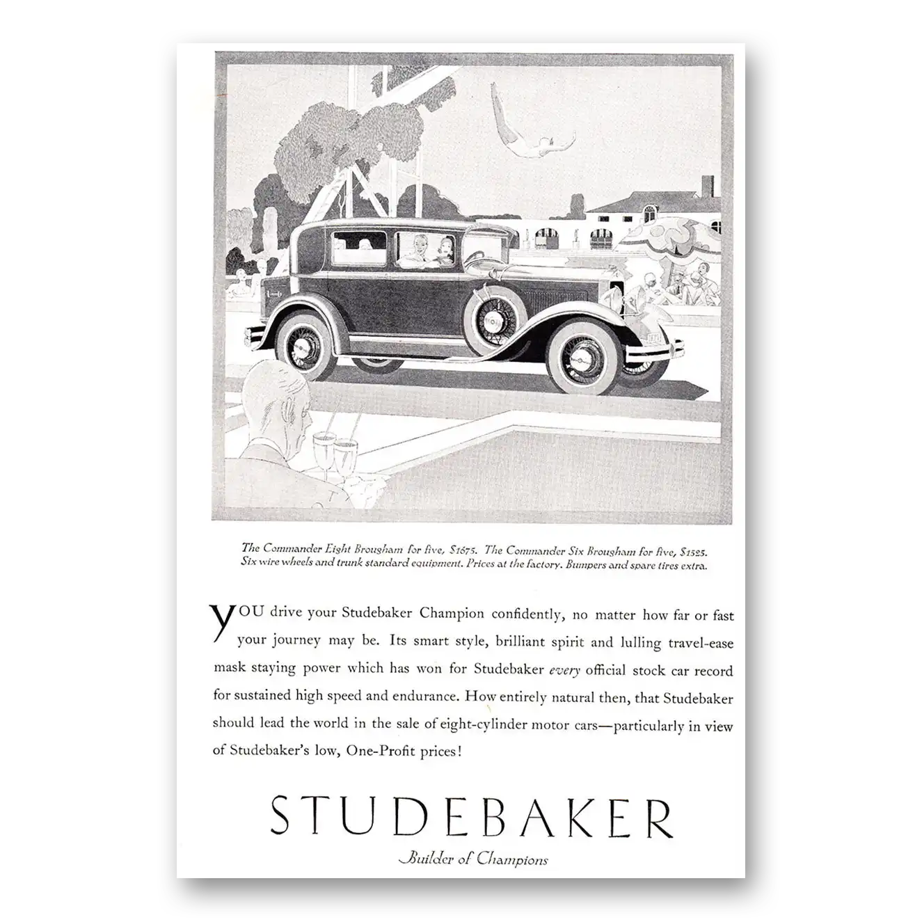 1929 Studebaker Commander You Drive Your Studebaker Champion Confidently Vintage Magazine Print Ad