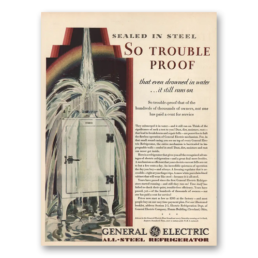 1930 General Electric Refrigerator Sealed In Steel So Trouble Proof Vintage Magazine Print Ad