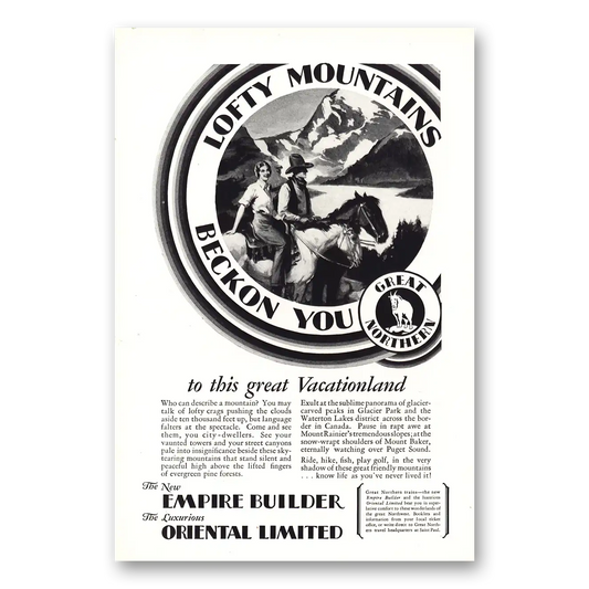 1930 Great Northern Railway Lofty Mountains Beckon You Vintage Magazine Print Ad