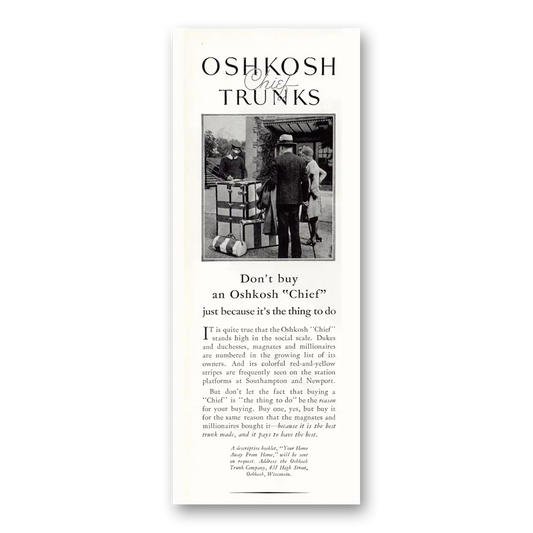 1930 Oshkosh Trunks and Luggage Chief Trunks Just Because Its the Thing To Do Vintage Magazine Print Ad