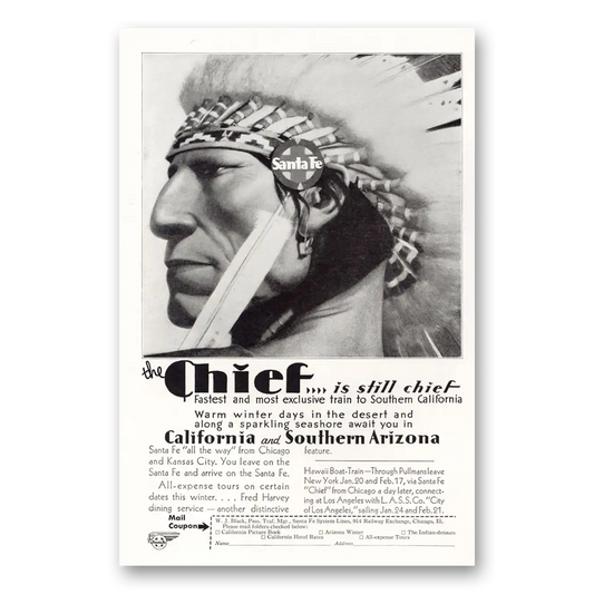 1930 Santa Fe Railway Chief Is Still Chief Vintage Magazine Print Ad