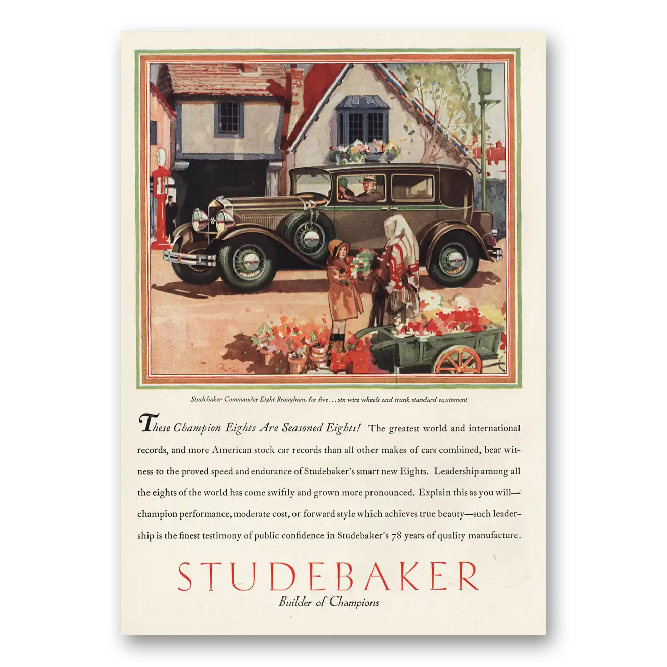 1930 Studebaker Commander Champion Eights Are Seasoned Eights Vintage Magazine Print Ad