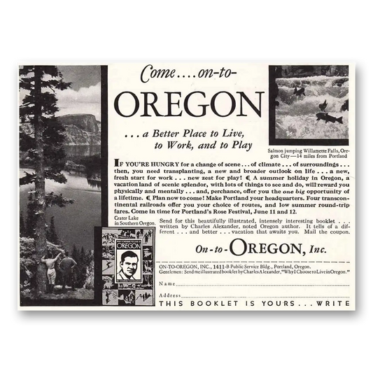 1931 Oregon Come On To Oregon Vintage Magazine Print Ad