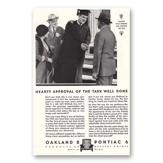 1931 Oakland 8 and Pontiac 6 Hearty Approval of the Task Well Done Vintage Magazine Print Ad