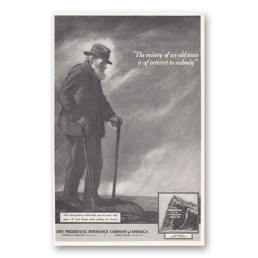 1931 Prudential Insurance Misery of an Old Man Vintage Magazine Print Ad