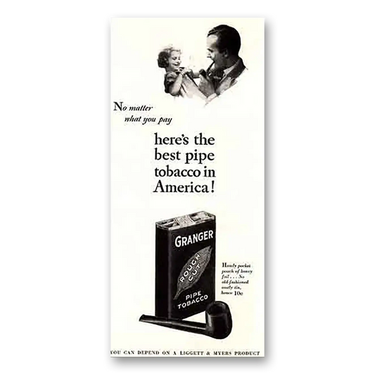 1932 Granger Pipe Tobacco Best Pipe Tobacco in America Vintage Magazine Print Ad