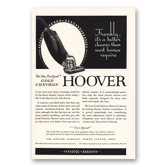 1932 Hoover Vacuum Frankly Its Better Cleaner Than Most Homes Require Vintage Magazine Print Ad