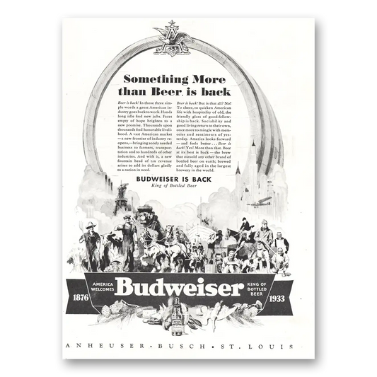 1933 Budweiser Beer Something More Than Beer Is Back Vintage Magazine Print Ad