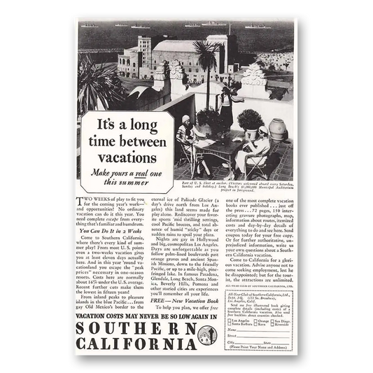 1933 Southern California Long Time Between Vacations Vintage Magazine Print Ad