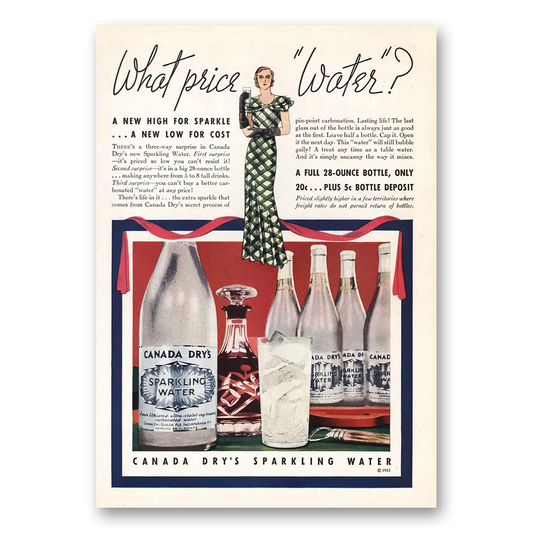 1933 Canada Dry What Price Water Vintage Magazine Print Ad