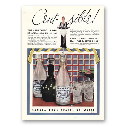 1933 Canada Dry Cent Sible Vintage Magazine Print Ad