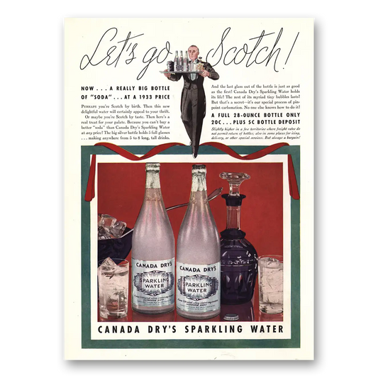 1933 Canada Dry Lets Go Scotch Vintage Magazine Print Ad