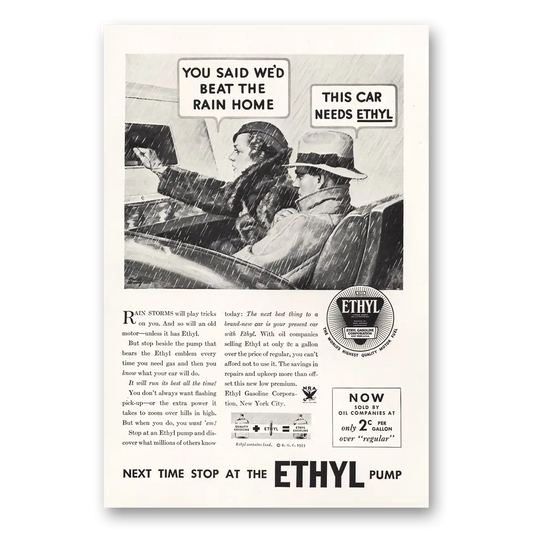 1933 Ethyl Gasoline You Said We'd Beat the Rain Home Vintage Magazine Print Ad