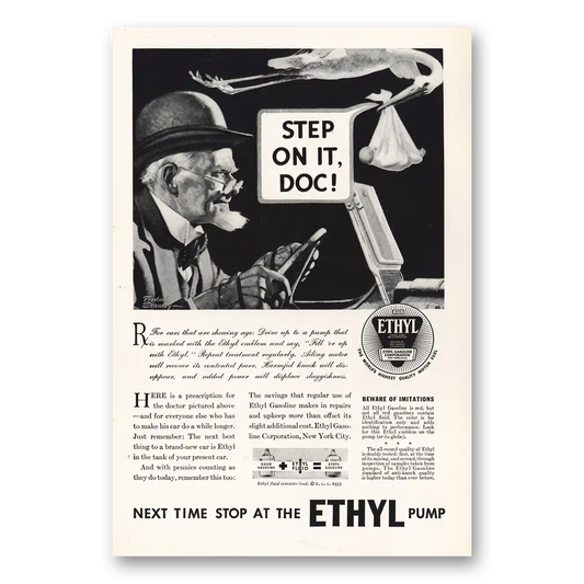 1933 Ethyl Gasoline Step On It Doc Vintage Magazine Print Ad