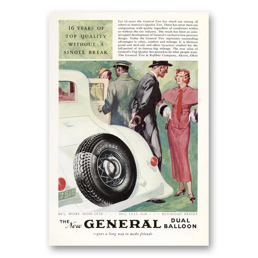 1933 General Tire Dual Balloon Tires 16 Years Without a Single Break Vintage Magazine Print Ad